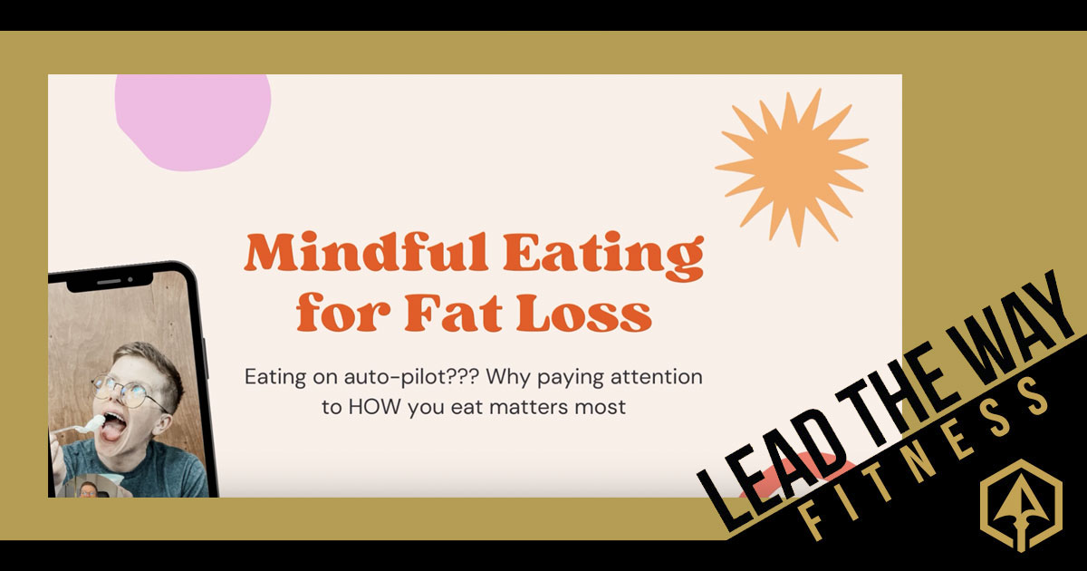 Mindful Eating for Fat Loss